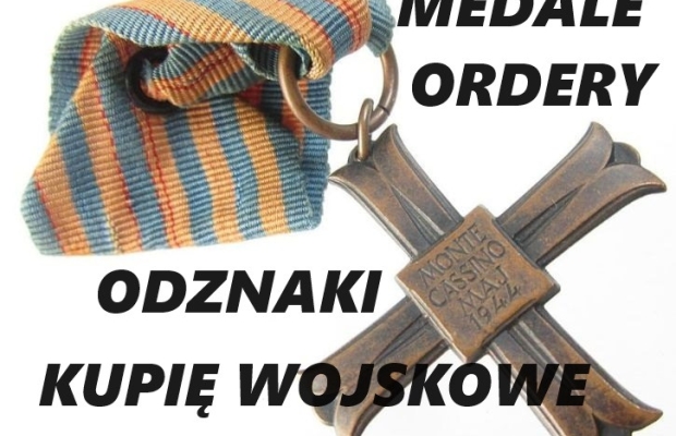 KUPIĘ WOJSKOWE MEDALE,ORDERY,ODZNAKI,ODZNACZENIA