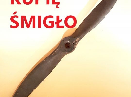 KUPIĘ STARE DREWNIANE ŚMIGŁO OD SAMOLOTU KONTAKT 694972047